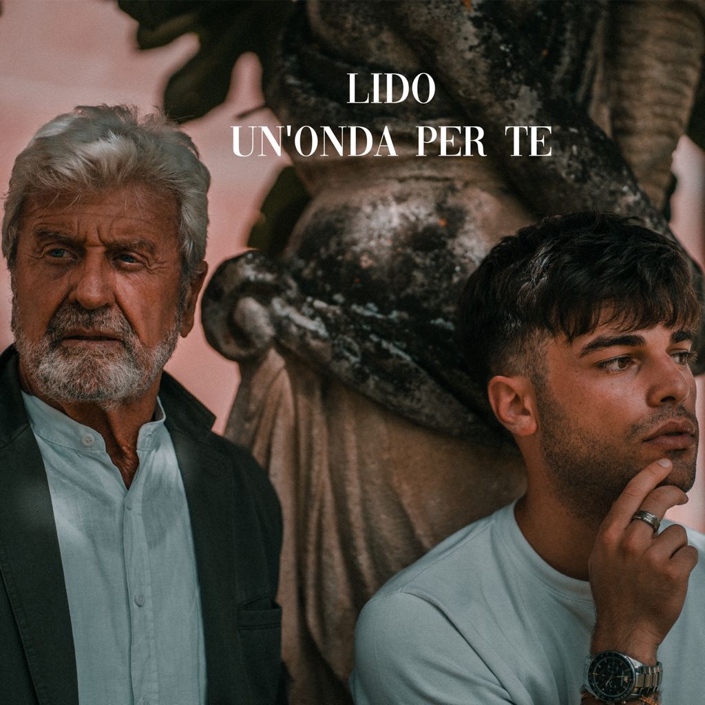 Lido e il suo nuovo singolo Un onda per te 2 39738b07 1cc7 4ce2 9785 a17204b78131 1