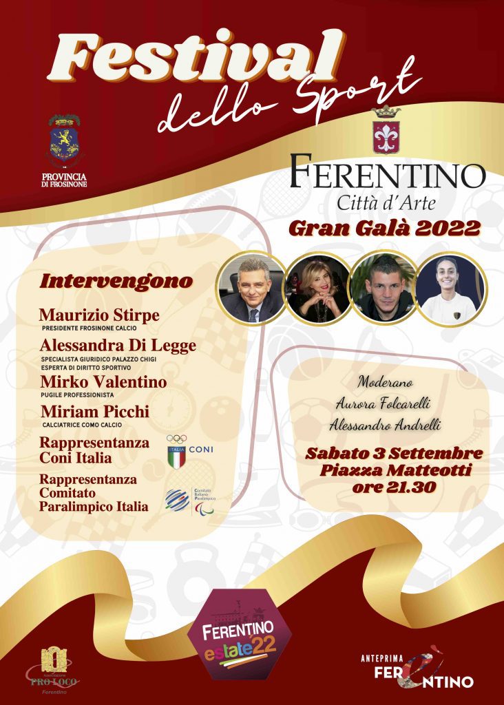 <strong>La magica estate 2022 di Ferentino chiude con un programma a cinque stelle</strong> 1 LOCANDINA FESTIVAL SPORT GRAN GALA 50x70 1