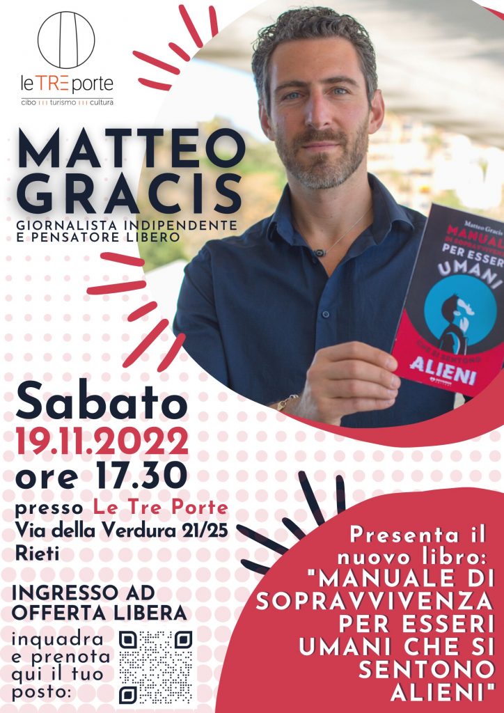 ARRIVA a RIETI MATTEO GRACIS <strong>con il “MANUALE DI SOPRAVVIVENZA PER ESSERI UMANI CHE SI SENTONO ALIENI”</strong> 1 Rieti Gracis