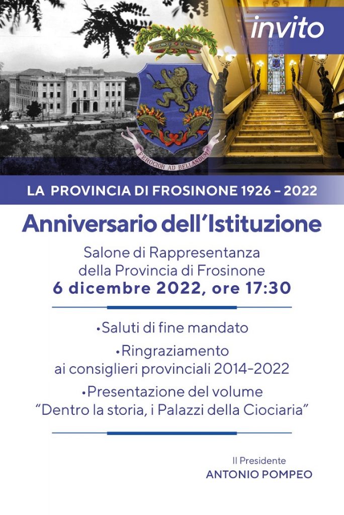 <strong>6 DICEMBRE 1926 – 6 DICEMBRE 2022: LA PROVINCIA COMPIE 96 ANNI<br>L’ULTIMO COMPLEANNO SOTTO LA PRESIDENZA POMPEO</strong> 1 Invito 6 dicembre