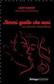 <strong>“Fammi quello che vuoi” un libro di Anna Maria Ghedina</strong> 1 cover