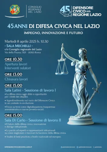 CONSIGLIO LAZIO: 45 ANNI DI DIFESA CIVICA: MARTEDÌ 8 APRILE 2025 SI CELEBRA UN PRESIDIO DI DIRITTI E TRASPARENZA 1 45° ANNIVERSARIO DIFENSORE CIVICO 08 aprile 2025 loc andina Programma