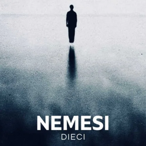 Il cantante romano DIECI presenta il nuovo singolo “Nemesi” 1 cover 2