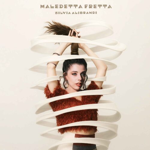 Silvia Alibrandi presenta "Maledetta fretta", il nuovo singolo 1 cover 1