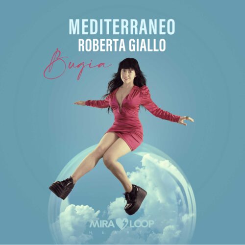 Mediterraneo feat. Roberta Giallo - Fuori il video del singolo "Bugia" 2 COVER mediterraneo