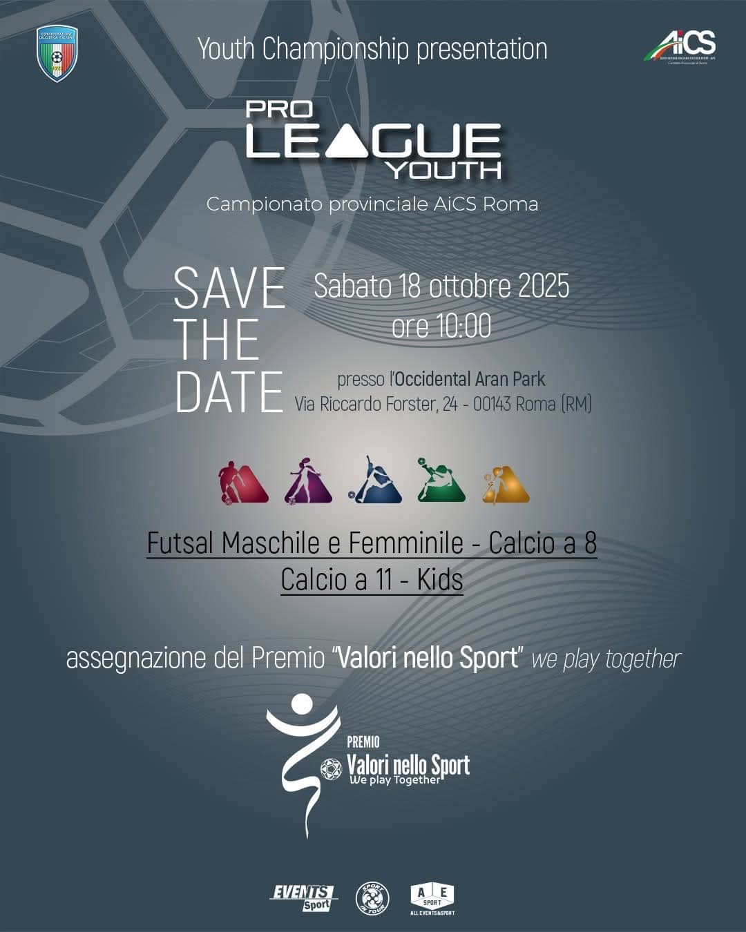 Riparte la Pro League Youth: sport, valori e giovani protagonisti della XIV Edizione del Campionato Provinciale AiCS Roma Riparte la Pro League Youth: sport, valori e giovani protagonisti della XIV Edizione del Campionato Provinciale AiCS Roma