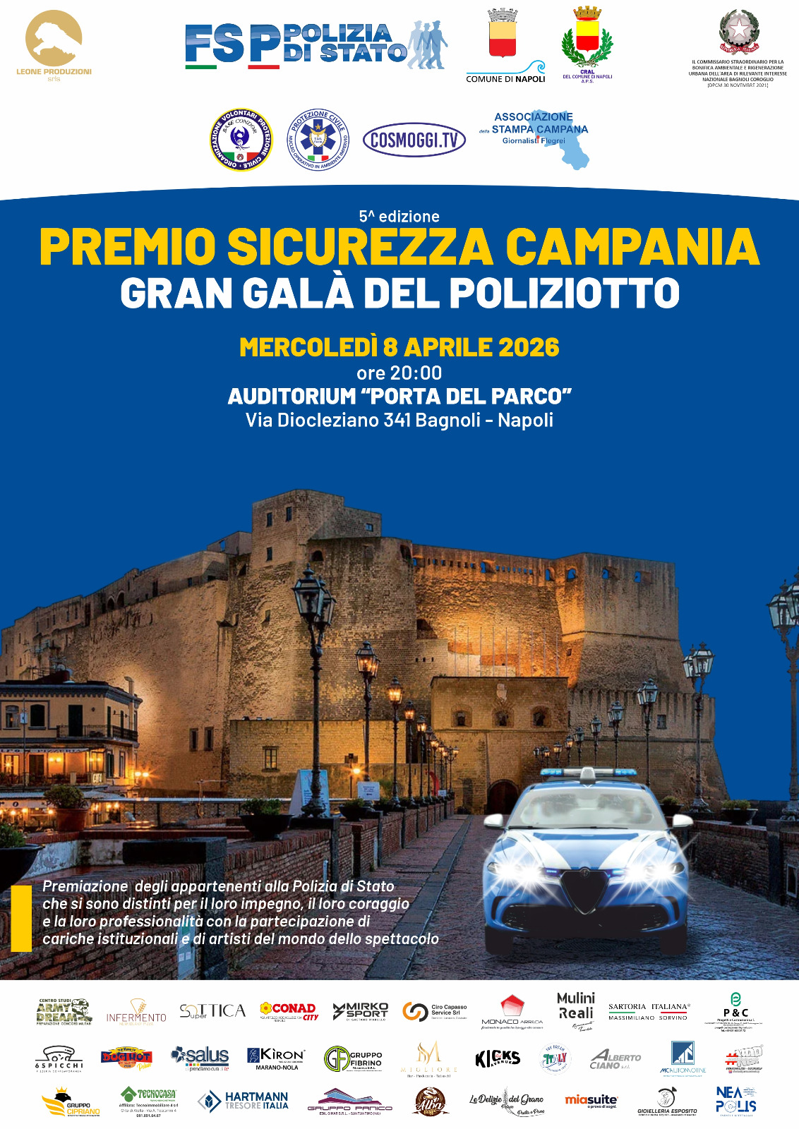 Premio Sicurezza Campania – Gran Galà del Poliziotto – A Bagnoli la celebrazione del Coraggio e della Legalità Premio Sicurezza Campania – Gran Galà del Poliziotto - A Bagnoli la celebrazione del Coraggio e della Legalità