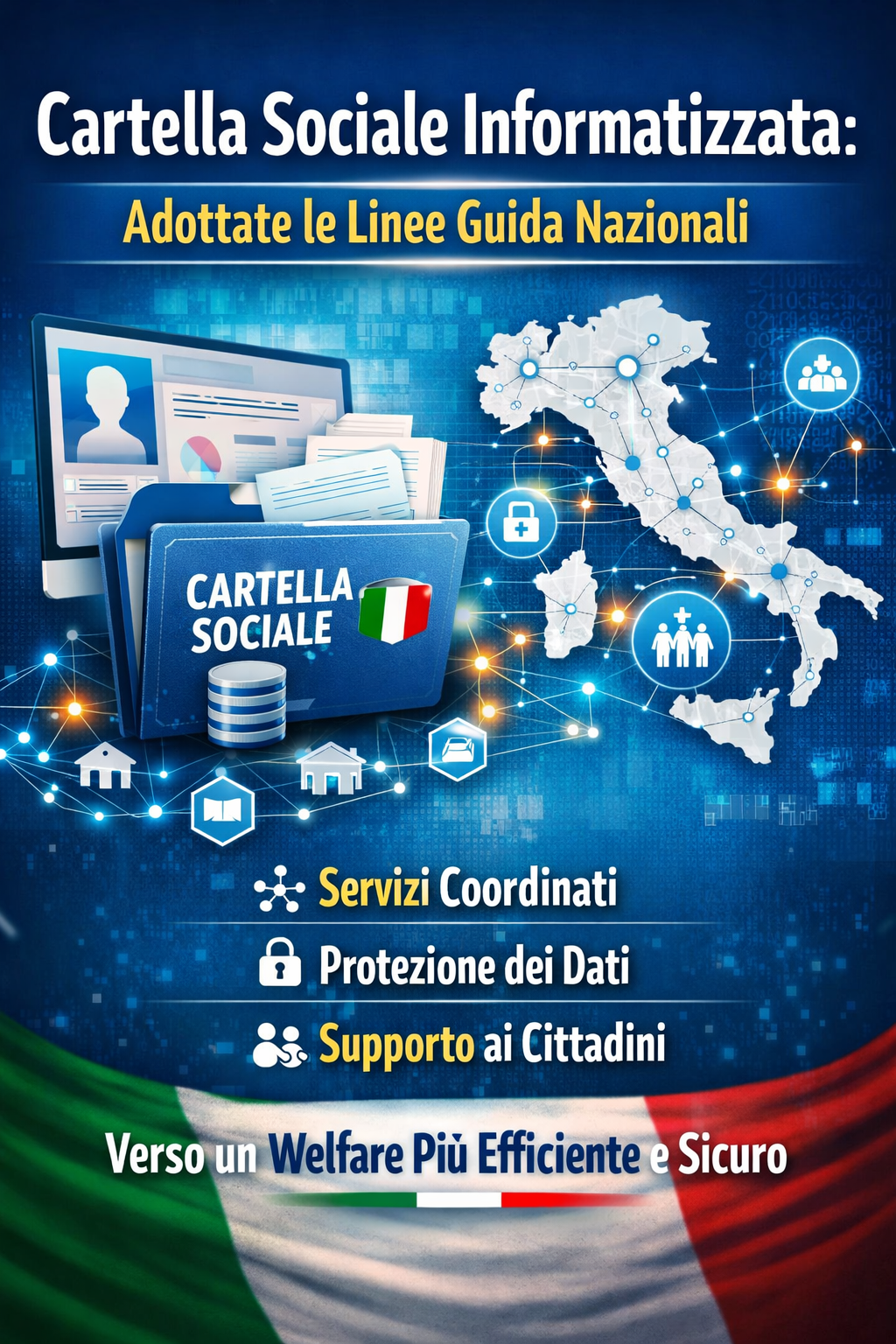 Cartella sociale informatizzata: adottate le linee guida nazionali Cartella sociale informatizzata: adottate le linee guida nazionali