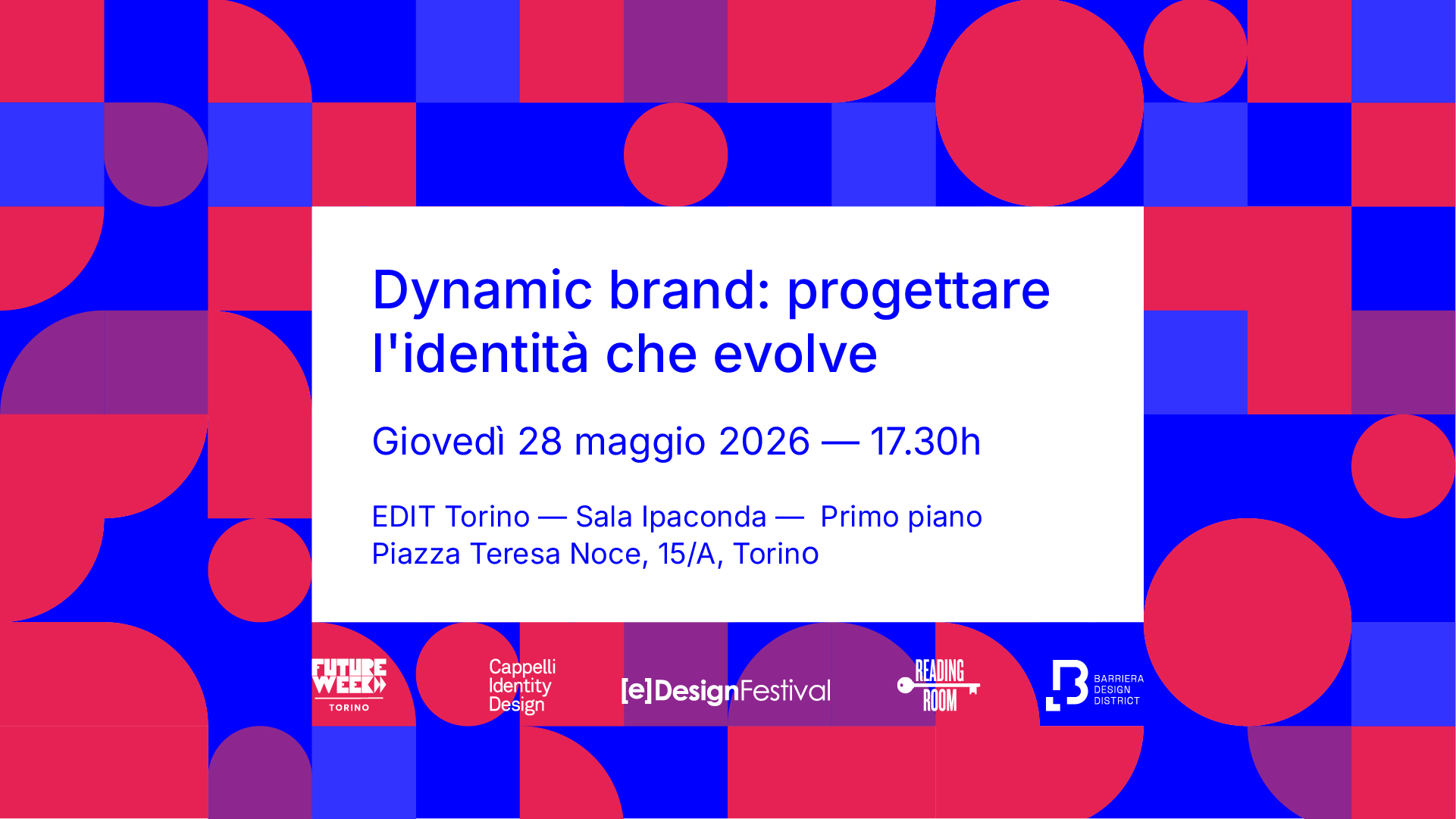 Dynamic brand: progettare l’identità che evolve Dynamic brand: progettare l’identità che evolve