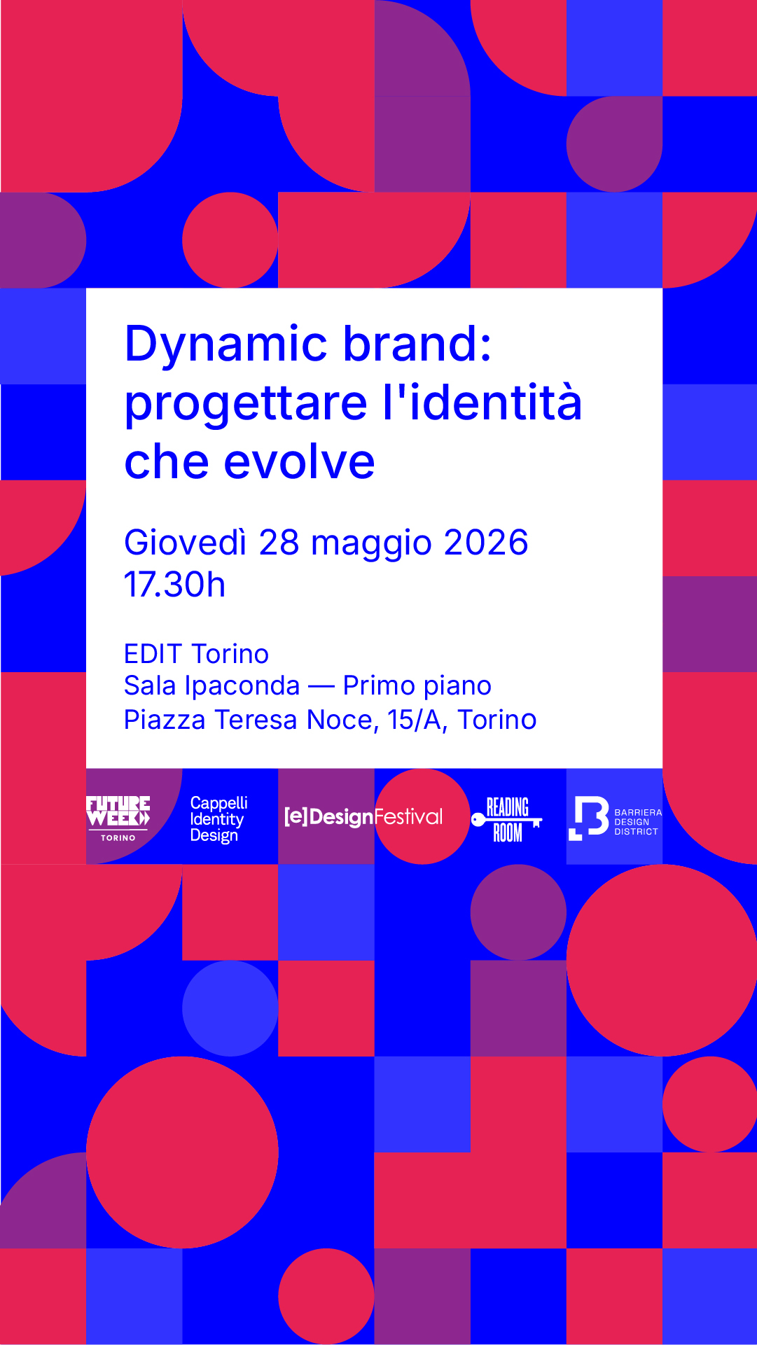 Dynamic brand: progettare l’identità che evolve 4 FutureWeekTorino cappelli identity design edesign festival 9 16 1