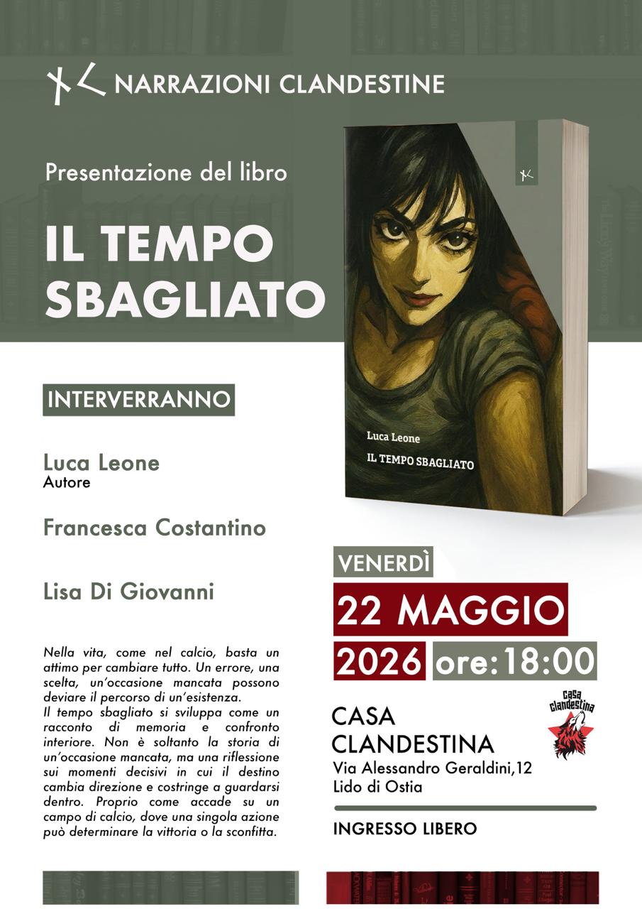 “Il tempo sbagliato” di Luca Leone: a Ostia la presentazione del romanzo tra calcio, vita e seconde possibilità “Il tempo sbagliato” di Luca Leone: a Ostia la presentazione del romanzo tra calcio, vita e seconde possibilità