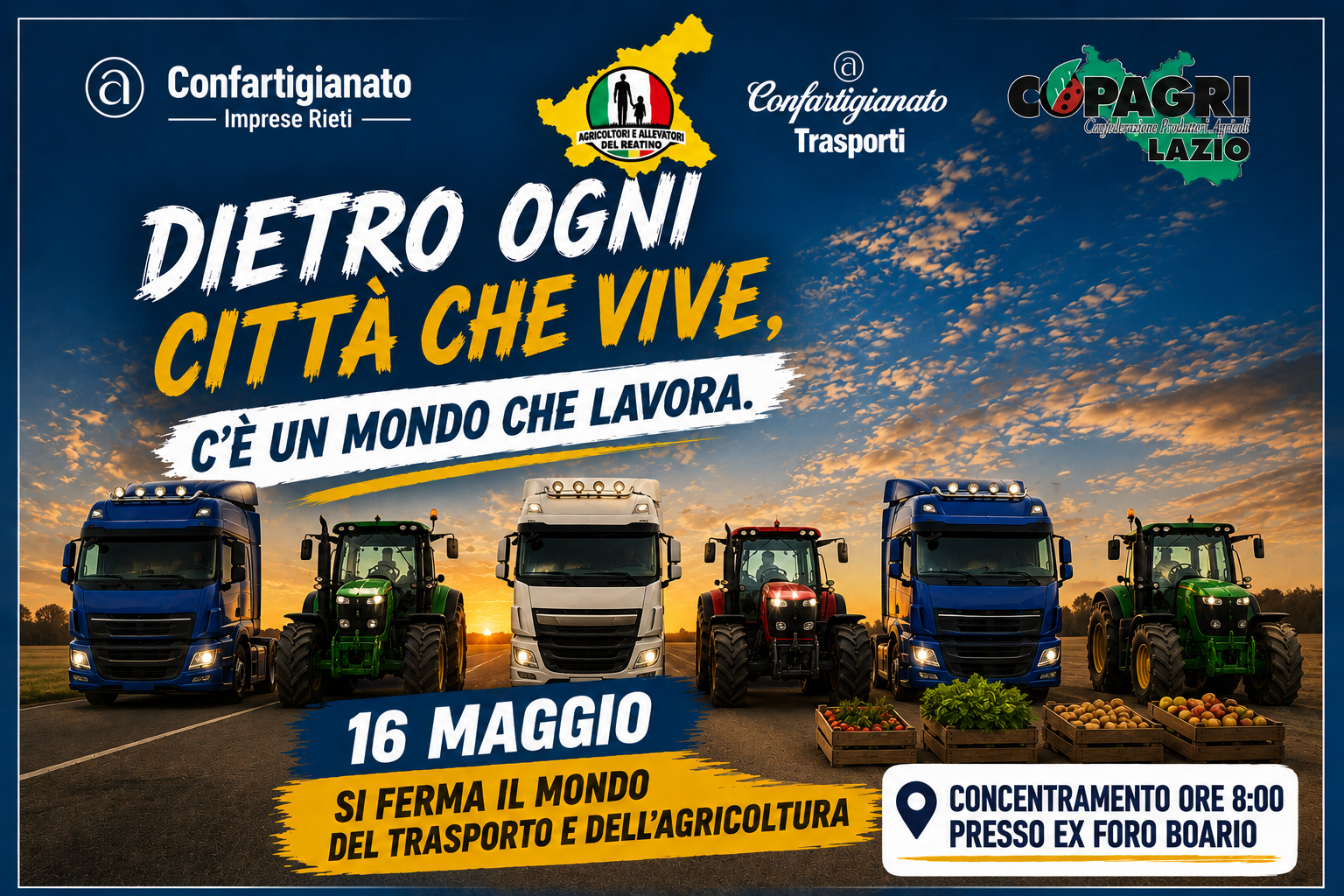 16 MAGGIO – SI FERMA IL MONDO DEL TRASPORTO E DELL’AGRICOLTURA 16 MAGGIO – SI FERMA IL MONDO DEL TRASPORTO E DELL’AGRICOLTURA