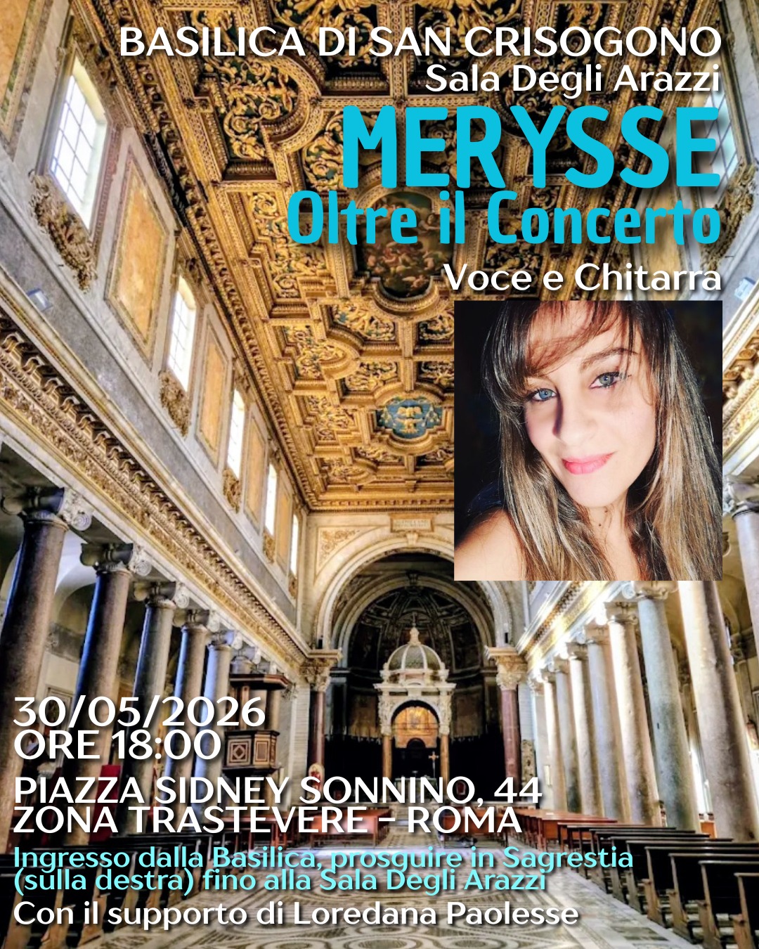 Roma. Merysse porta “Oltre il Concerto” nella Basilica di San Crisogono Roma. Merysse porta “Oltre il Concerto” nella Basilica di San Crisogono