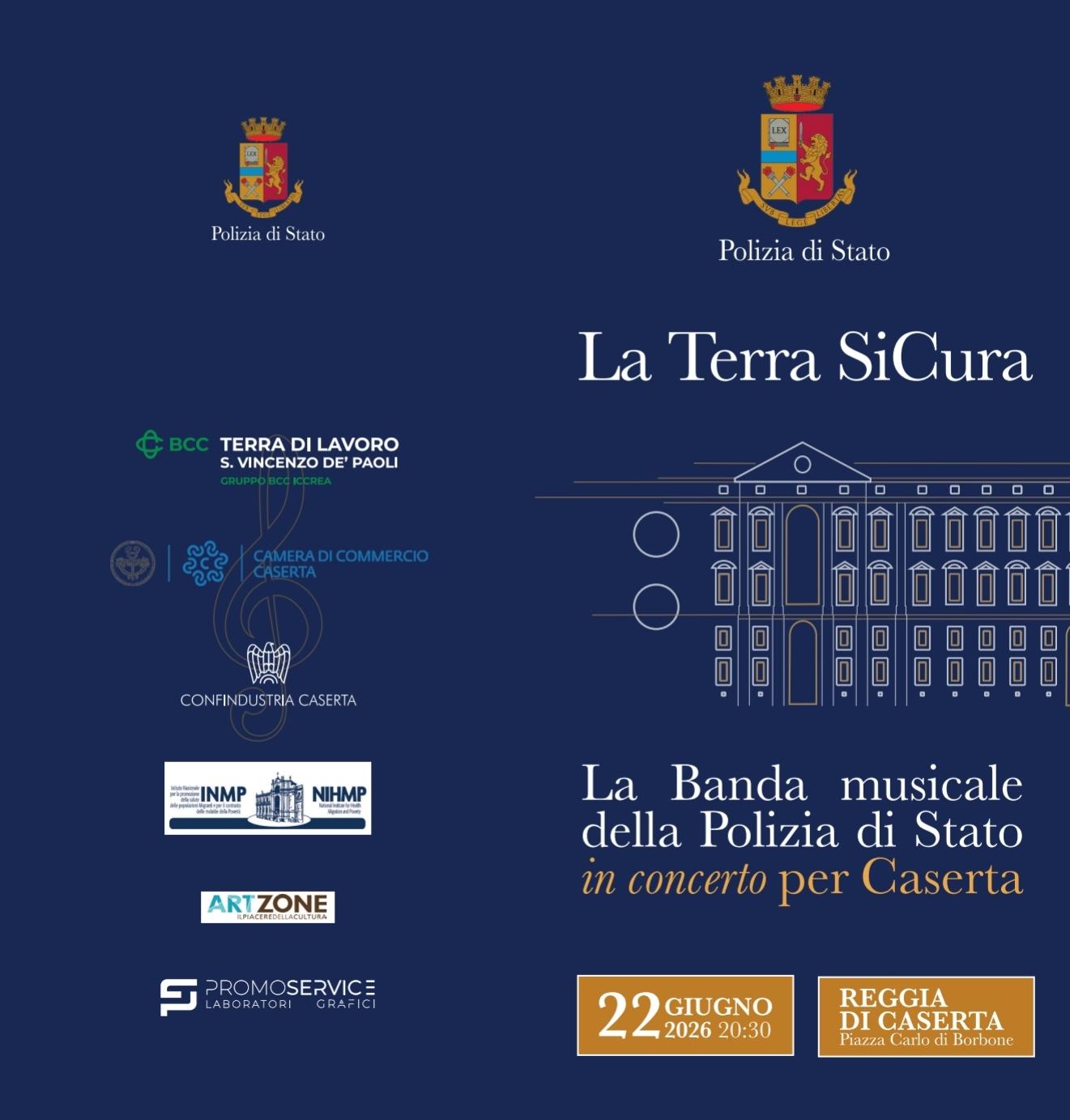 La Terra SiCura: la Banda Musicale della Polizia di Stato attesa alla Reggia di Caserta per una grande serata di arte, sicurezza e identità nazionale