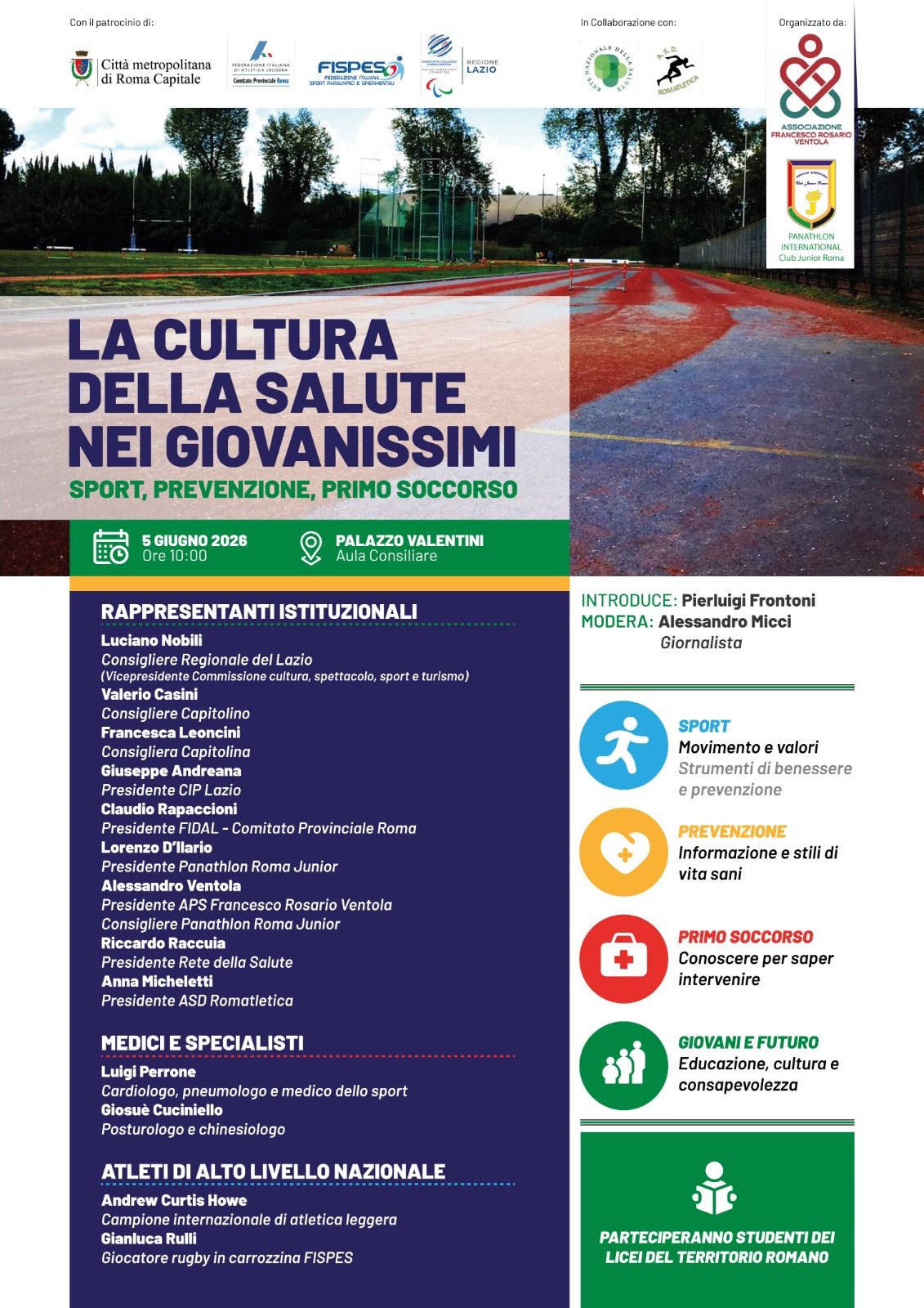SALUTE, SPORT E PREVENZIONE: A PALAZZO VALENTINI UN EVENTO DEDICATO AI GIOVANI SALUTE, SPORT E PREVENZIONE: A PALAZZO VALENTINI UN EVENTO DEDICATO AI GIOVANI